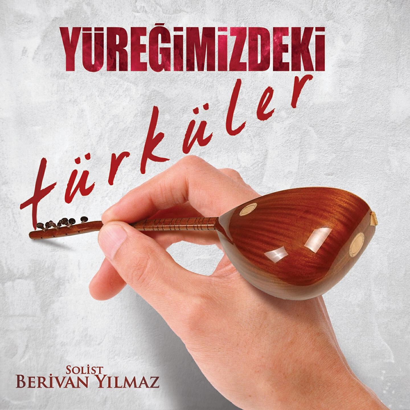 Релиз Yüreğimizdeki Türküler