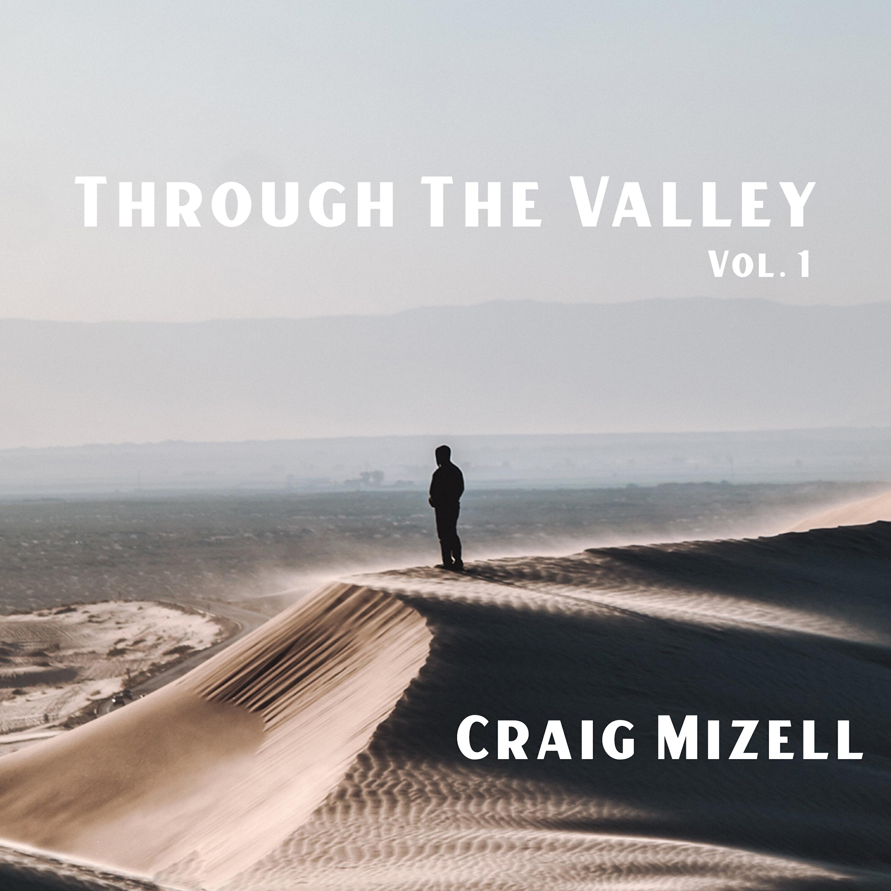 Релиз Through the Valley, Vol. 1