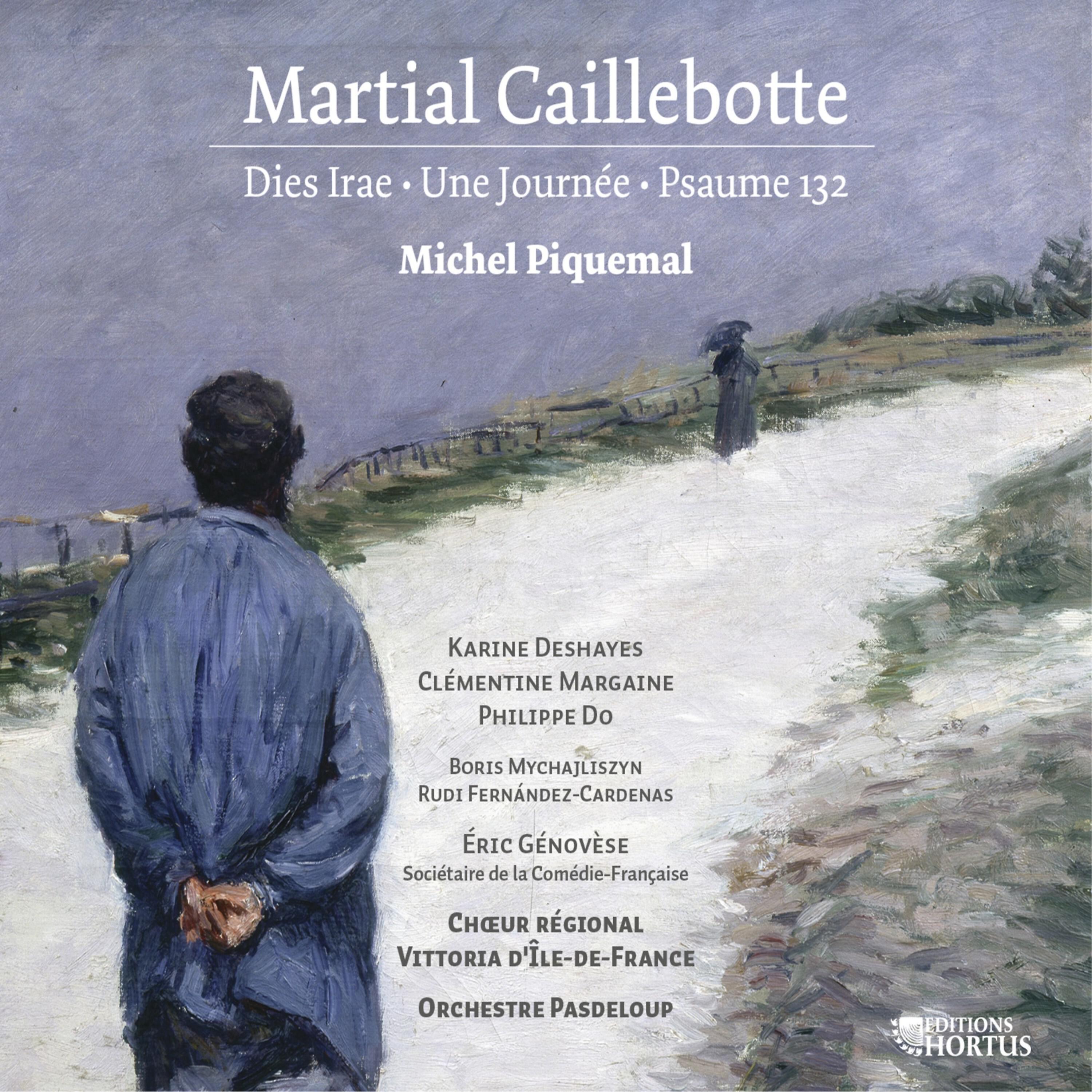Релиз Caillebotte: Dies irae, Une journée & Psaume 132