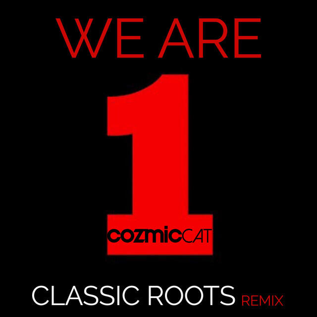 Релиз We Are One (Classic Roots Remix)