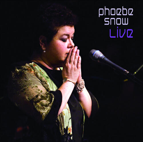 Релиз Phoebe Snow Live