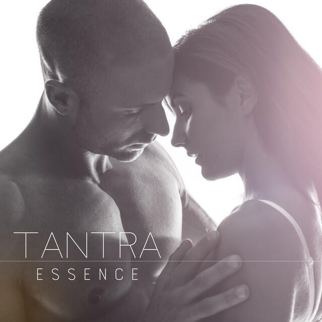 Релиз Tantra Essence: Sacred Sexuality, Sexual Union and Harmony