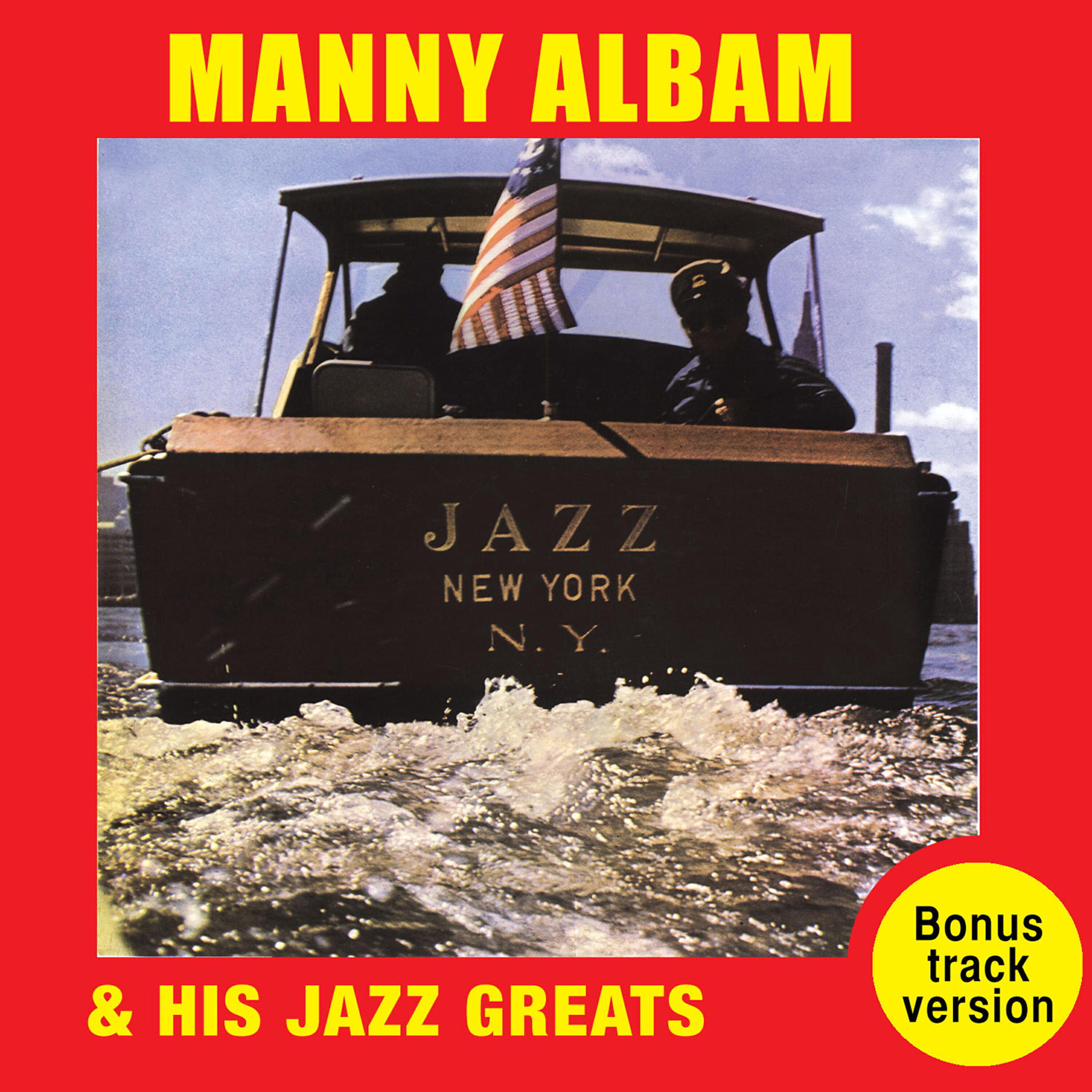Постер альбома Manny Albam and His Jazz Greats: Jazz New York (Bonus Track Version)