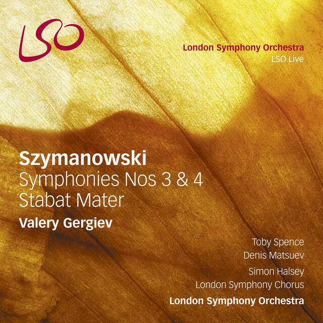 Релиз Szymanowski: Symphonies Nos. 3 & 4, Stabat Mater