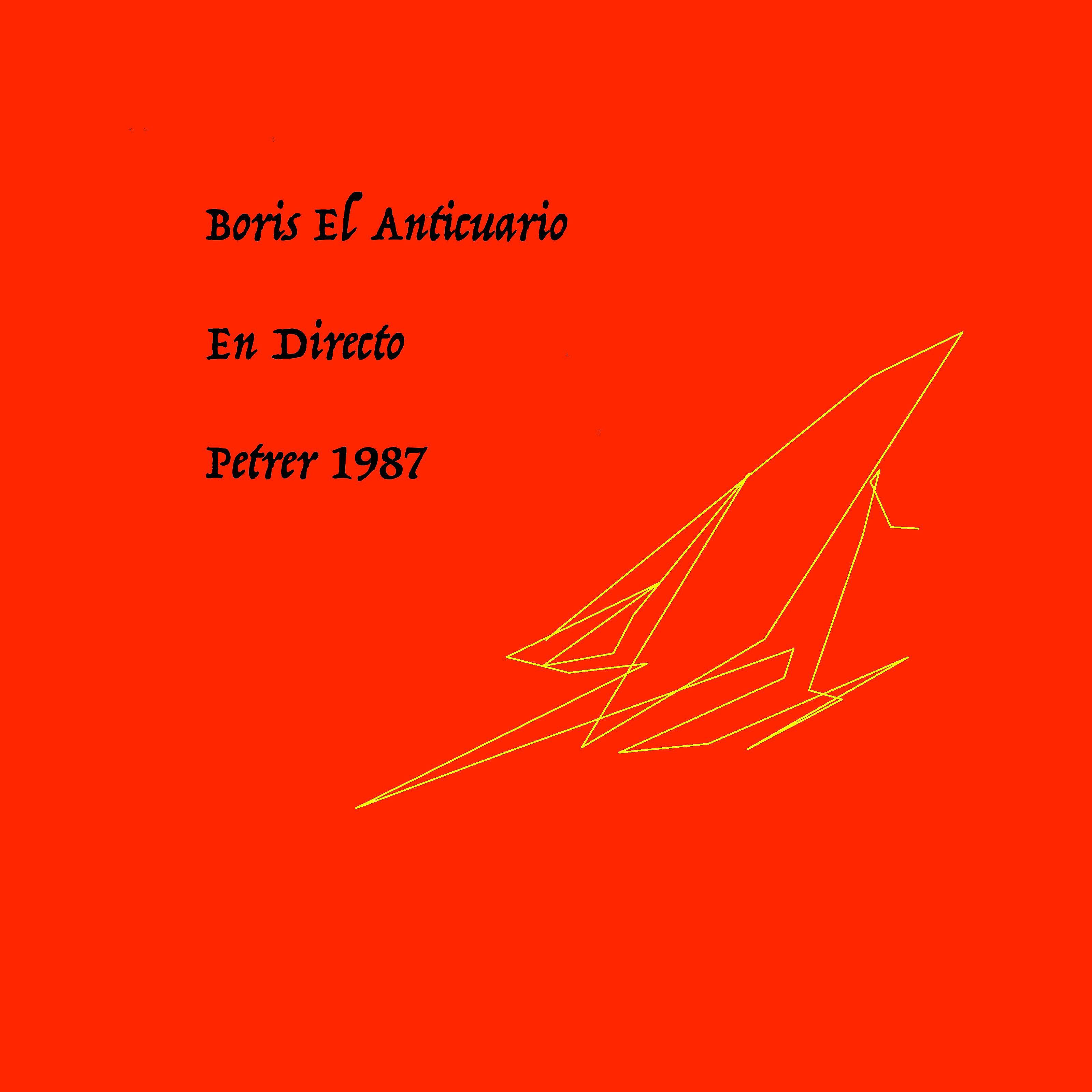 Релиз Boris El Anticuario En Directo (Petrer 1987)