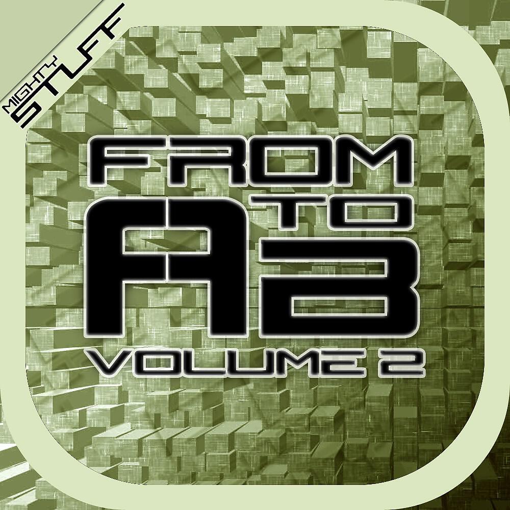 Релиз From a to B - Volume 2