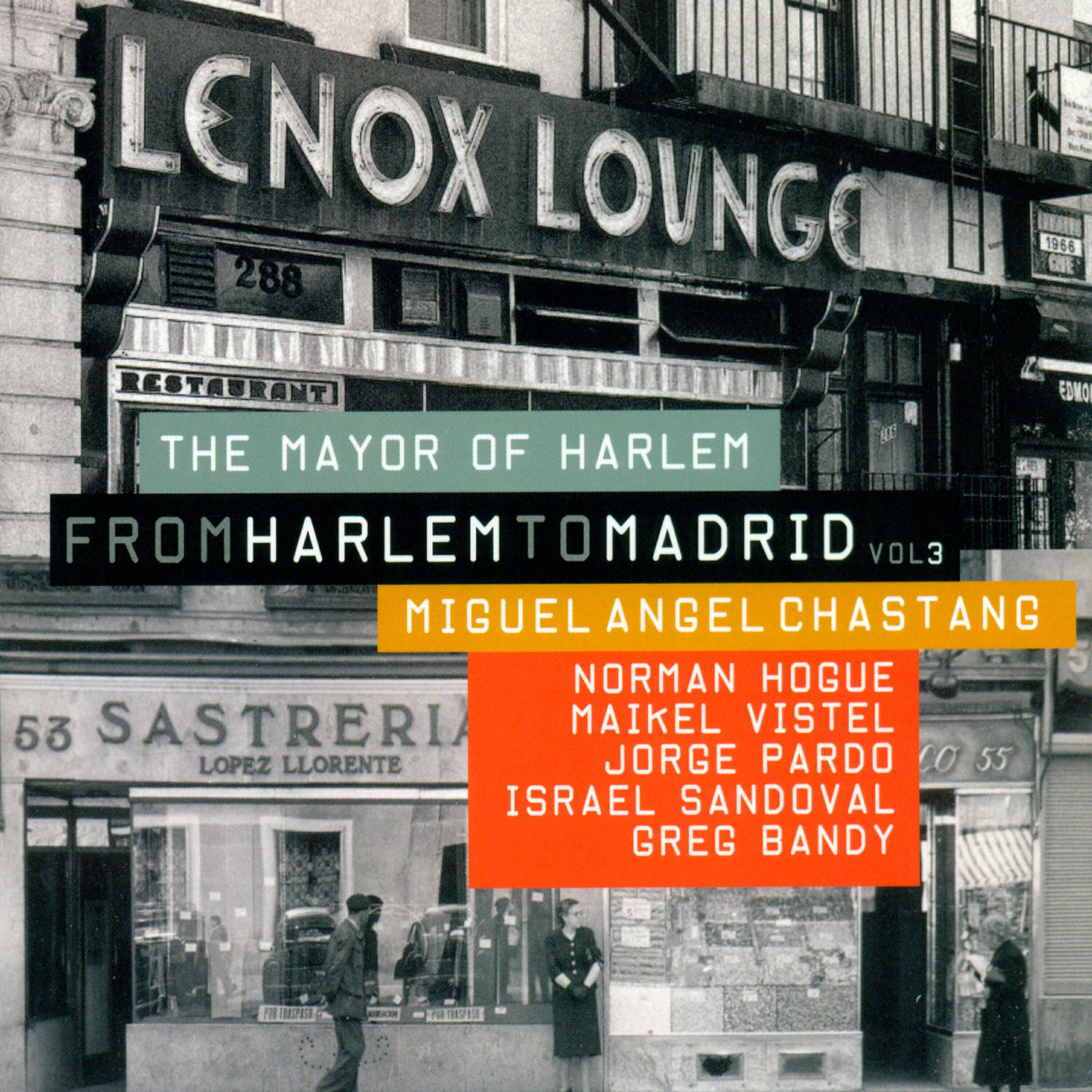 Релиз From Harlem To Madrid Vol. 3 · The Mayor Of Harlem