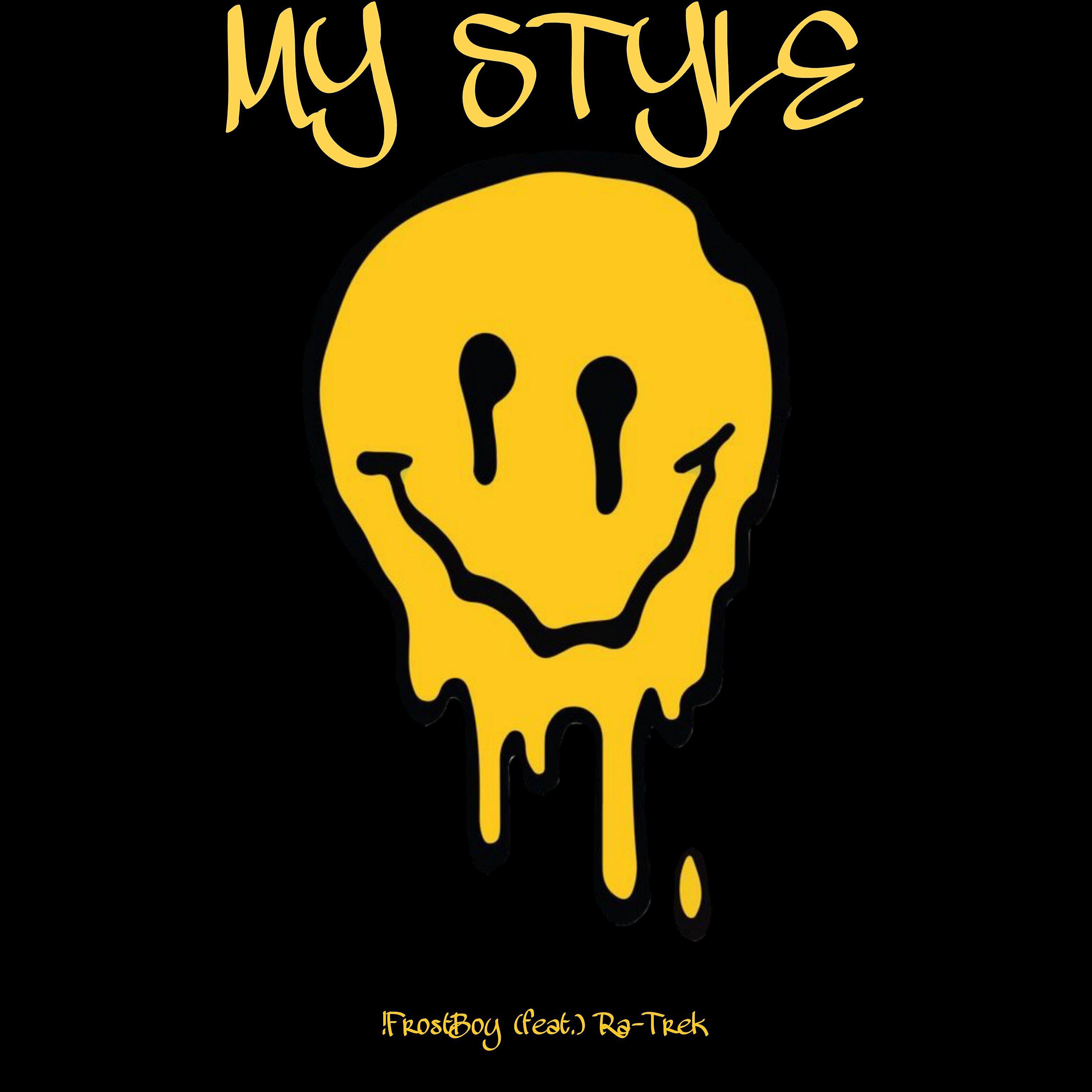 Релиз My Style (feat. Ra-trek)