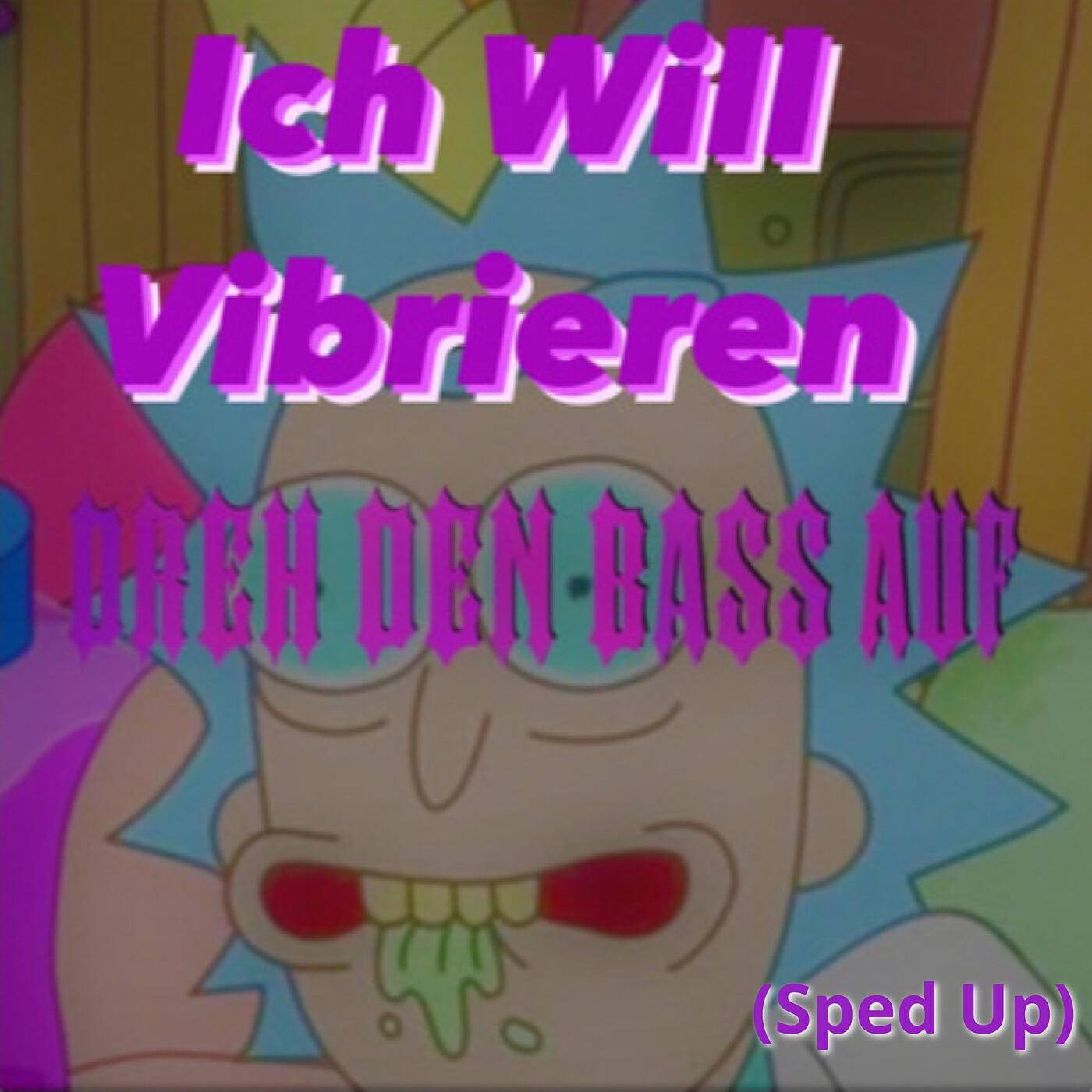 Релиз Ich Will Vibrieren | Dreh Den Bass Auf (Sped Up)
