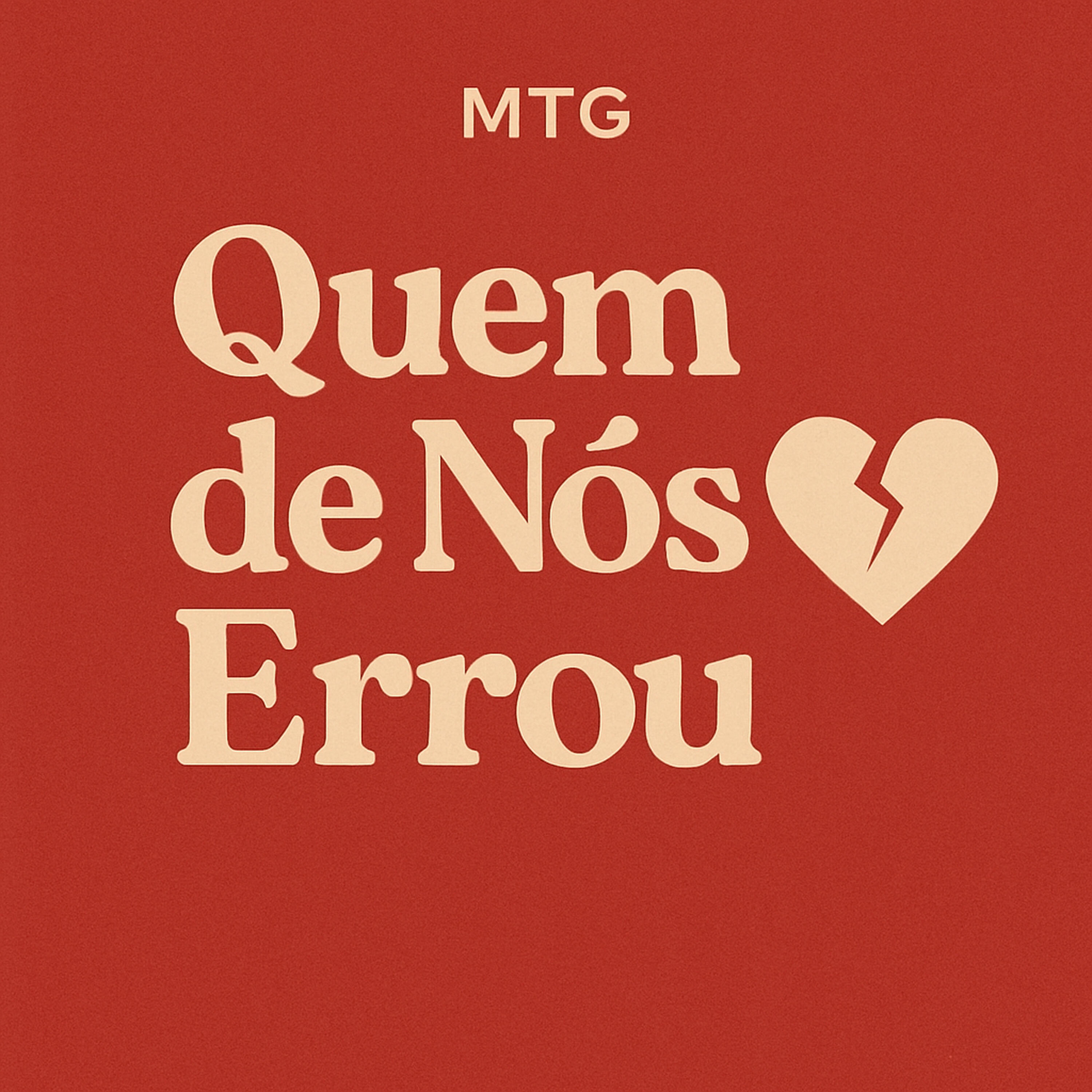 Релиз Mtg - Quem de Nós Errou