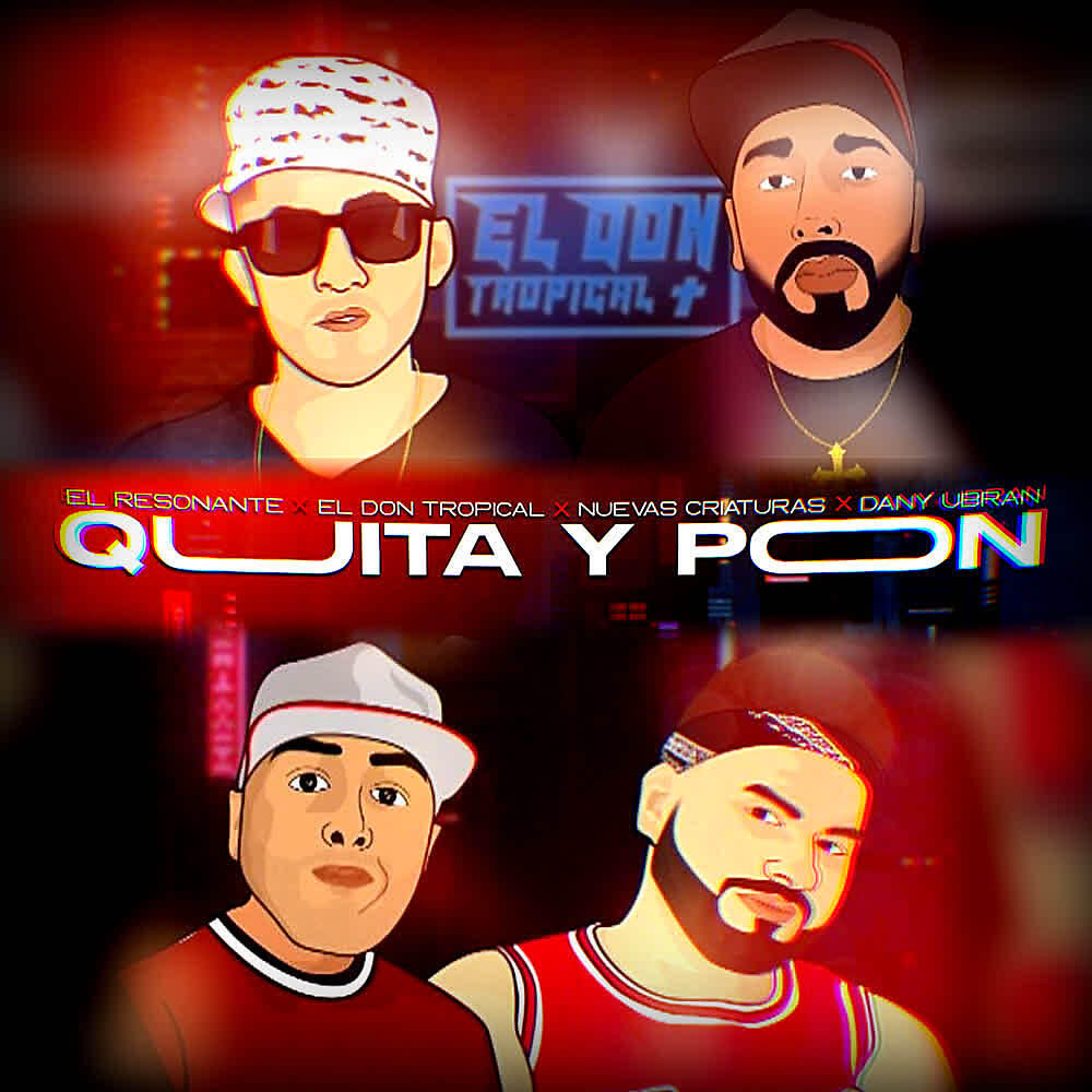 Релиз Quita y Pon
