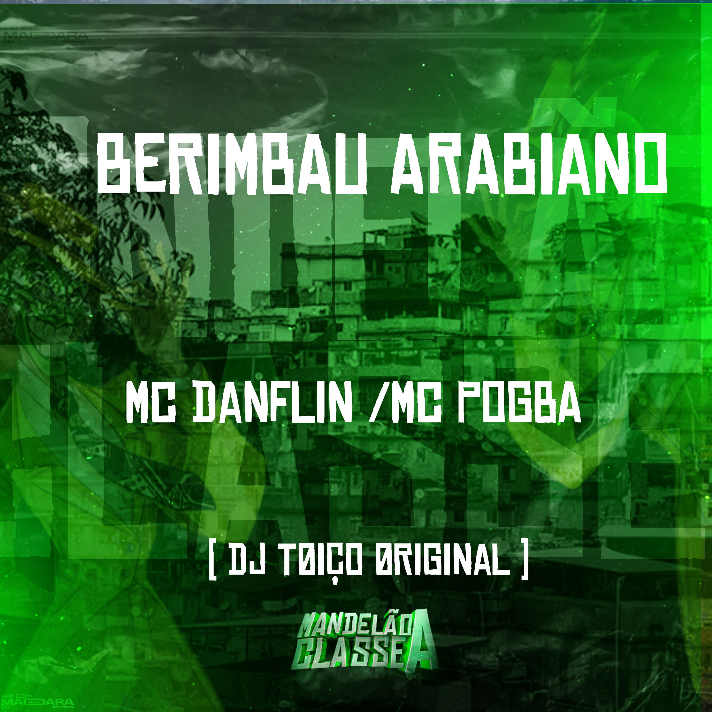 Скачать песню mc danflin, MC Pogba, DJ Toiço Original - Berimbau Arabiano бесплатно в MP3 для Android и iOS