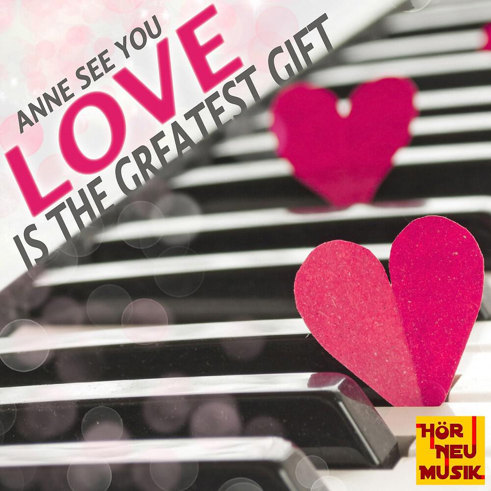 Релиз Love Is the Greatest Gift
