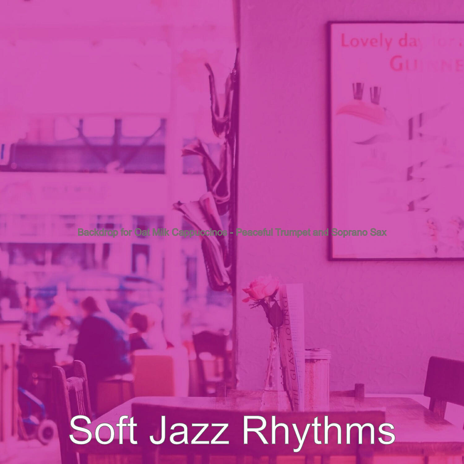 Релиз Backdrop for Oat Milk Cappuccinos - Peaceful Trumpet and Soprano Sax