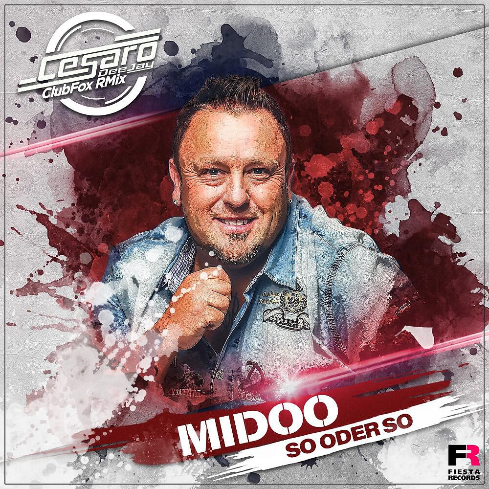 Релиз So oder so (Cesaro DeeJay ClubFox RMix)