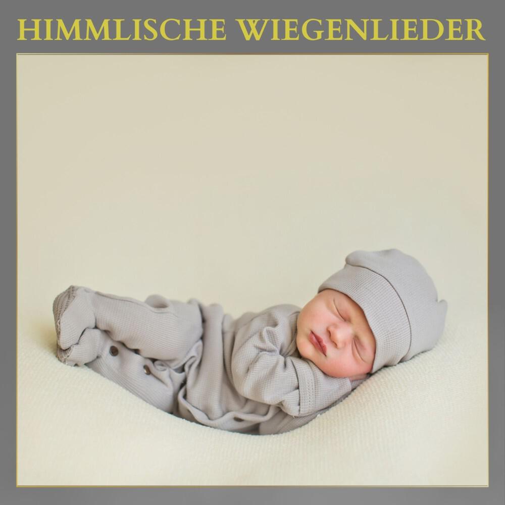 Релиз Himmlische Wiegenlieder: Babyschlaflieder