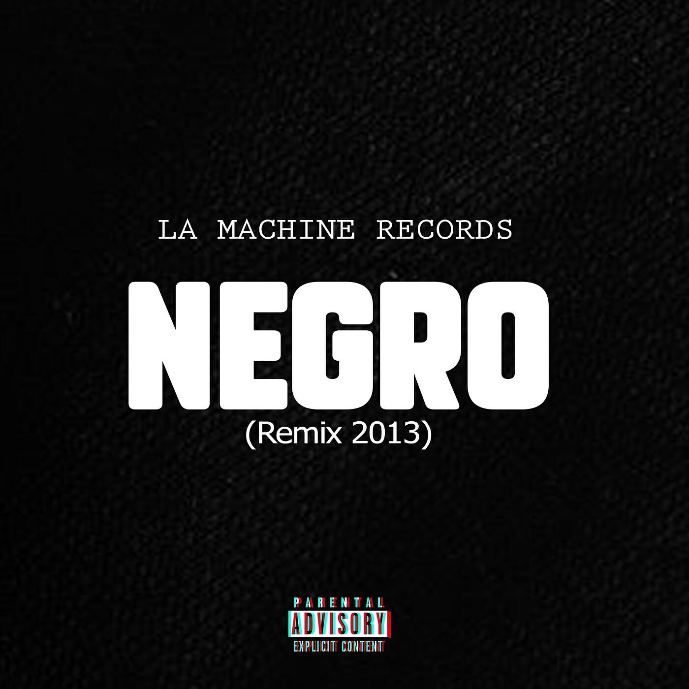 Релиз Negro (Remix 2013)