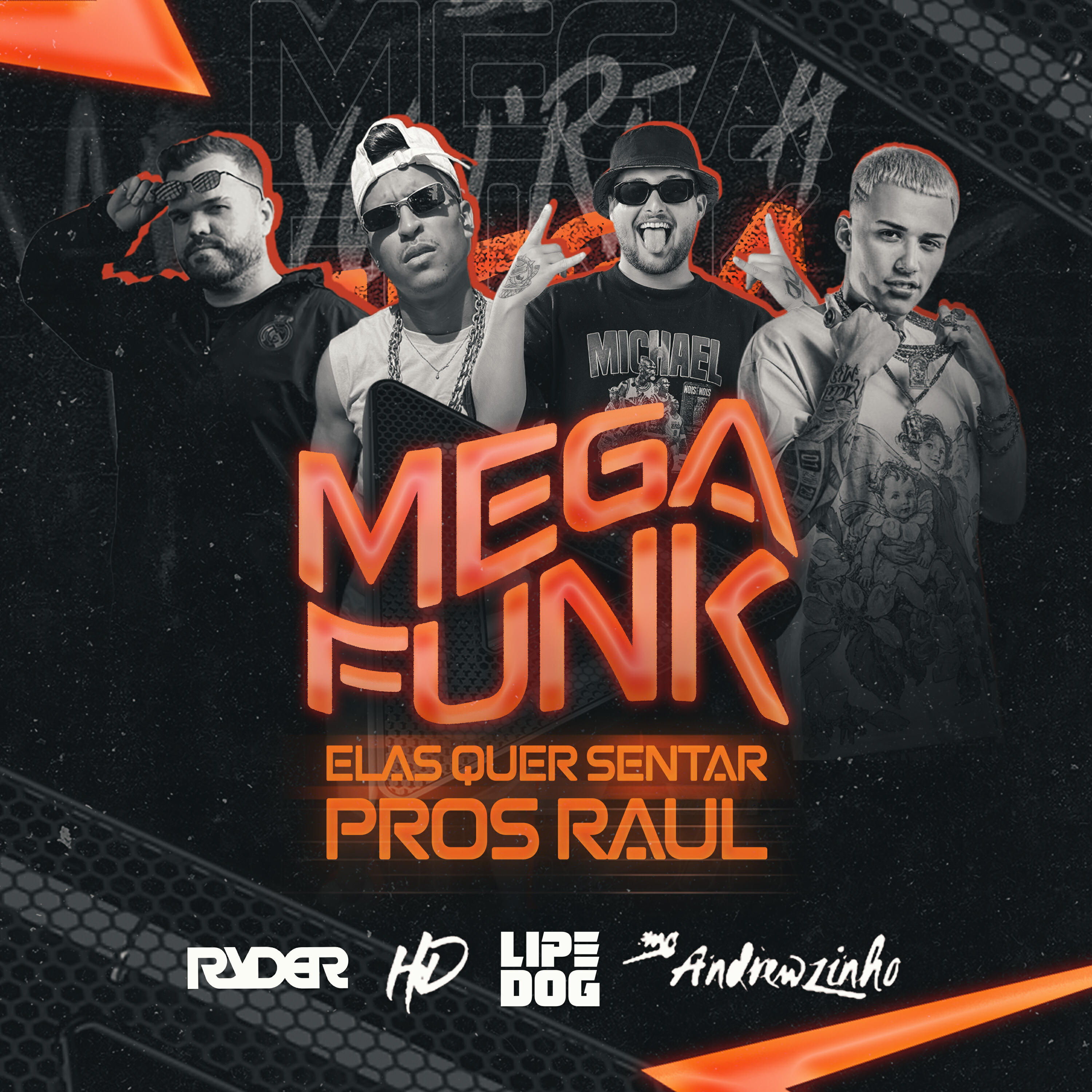 Релиз Mega Funk Elas Quer Sentar Pros Raul