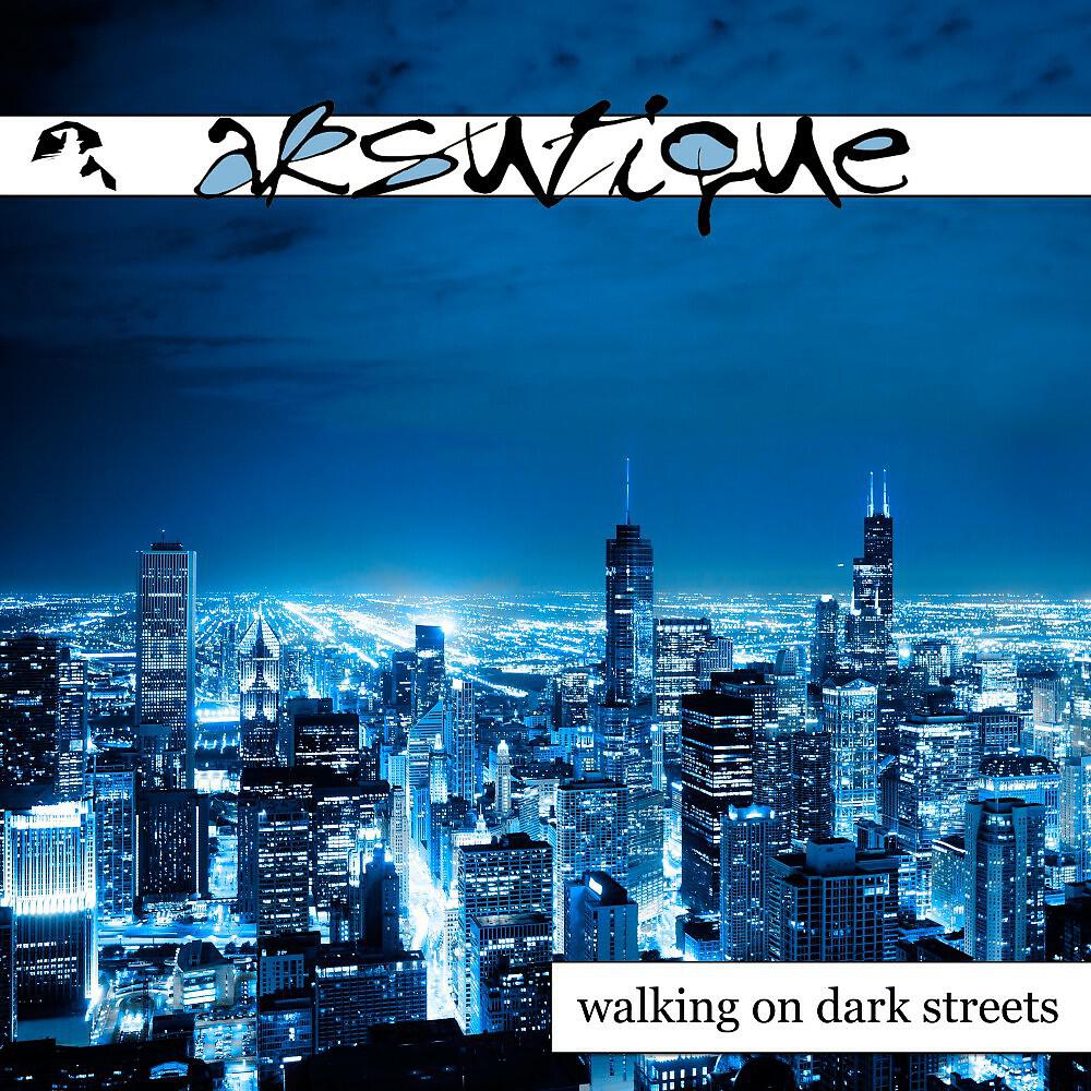 Релиз Walking on Dark Streets