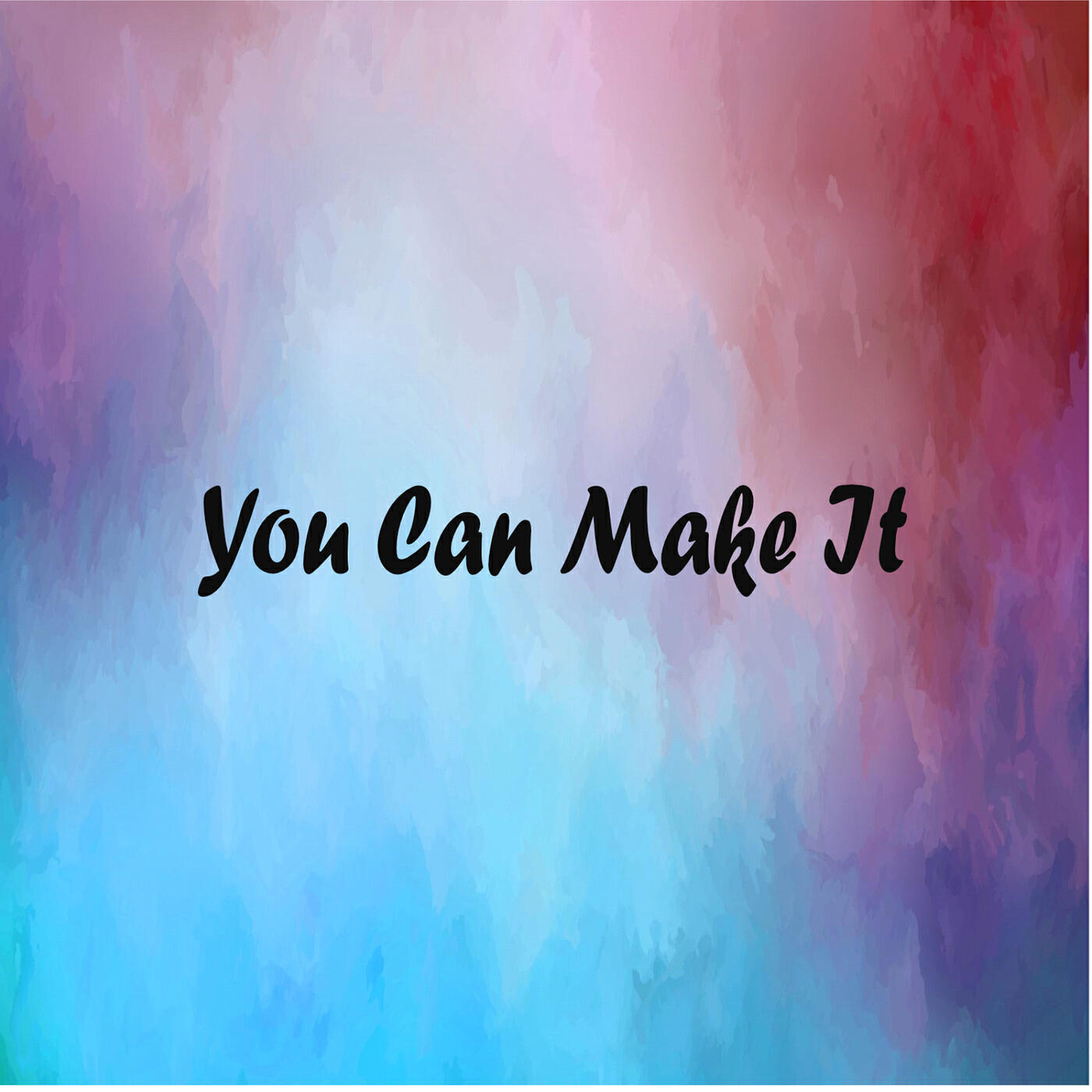 Релиз You Can Make It