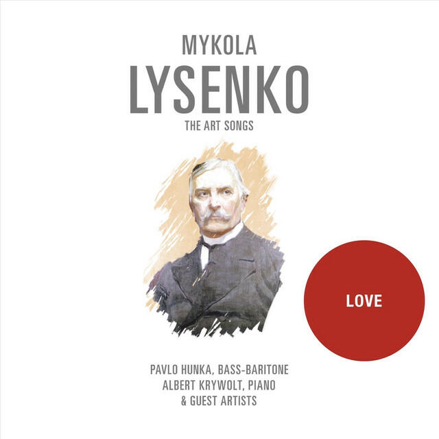 Релиз Mykola Lysenko: The Art Songs, Vol. 2: Love