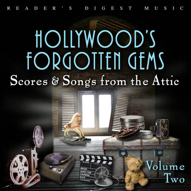 Релиз Reader's Digest Music: Hollywood's Forgotten Gems - Scores & Songs from the Attic, Vol. 2