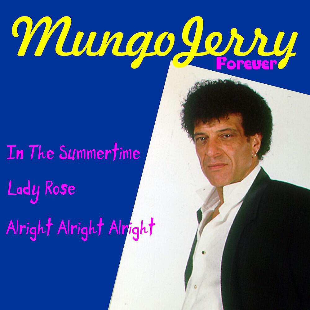 Релиз Mungo Jerry Forever