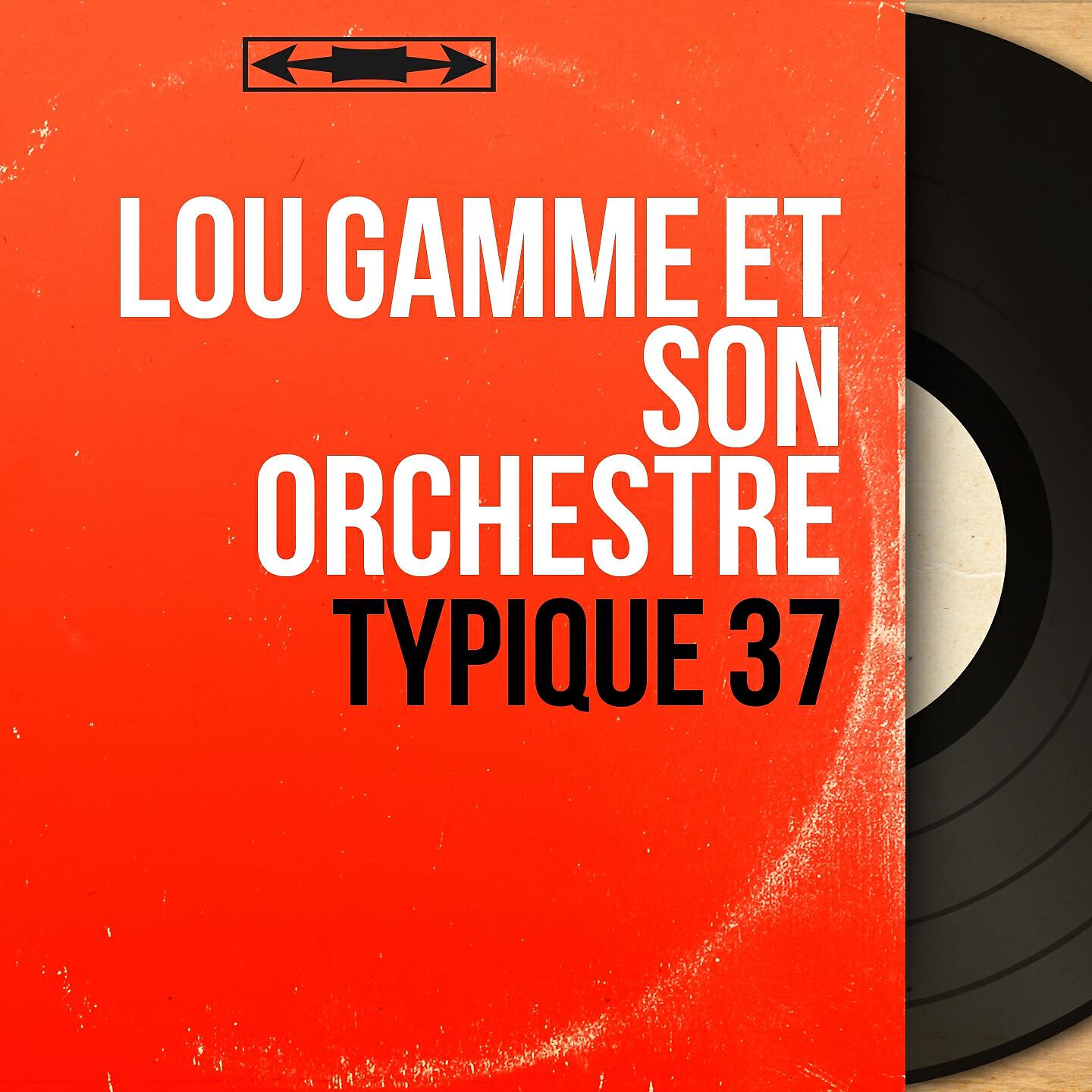 Lou Gamme et son orchestre