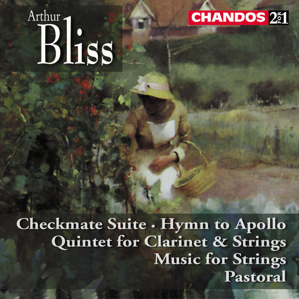 Релиз Bliss: Checkmate Suite, Quintet for Clarinet and Strings, Hymn to Apollo, Music for Strings & Lie Strewn the White Flocks