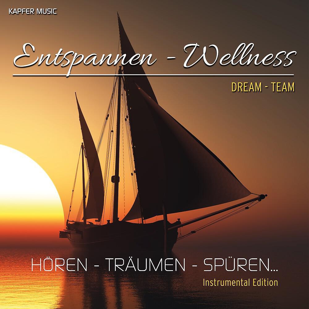Релиз Entspannen-Wellness (Hören-Träumen-Spüren)