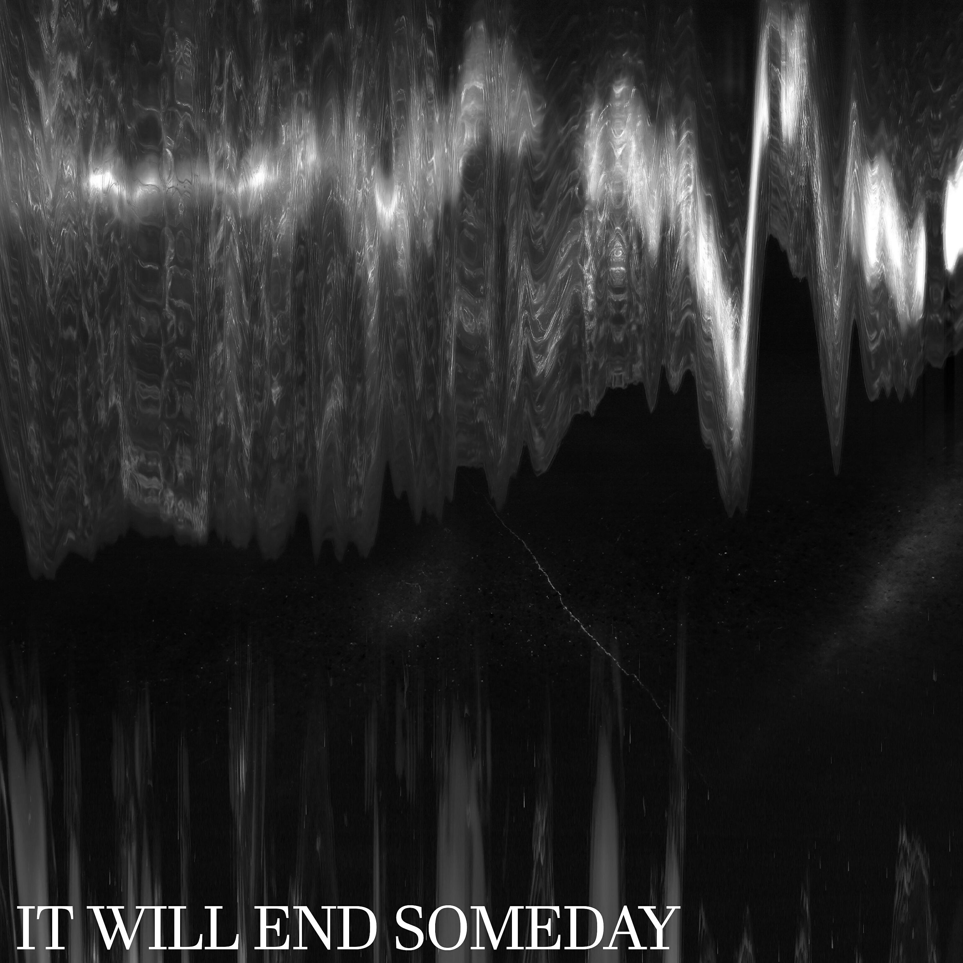 Релиз It Will End Someday