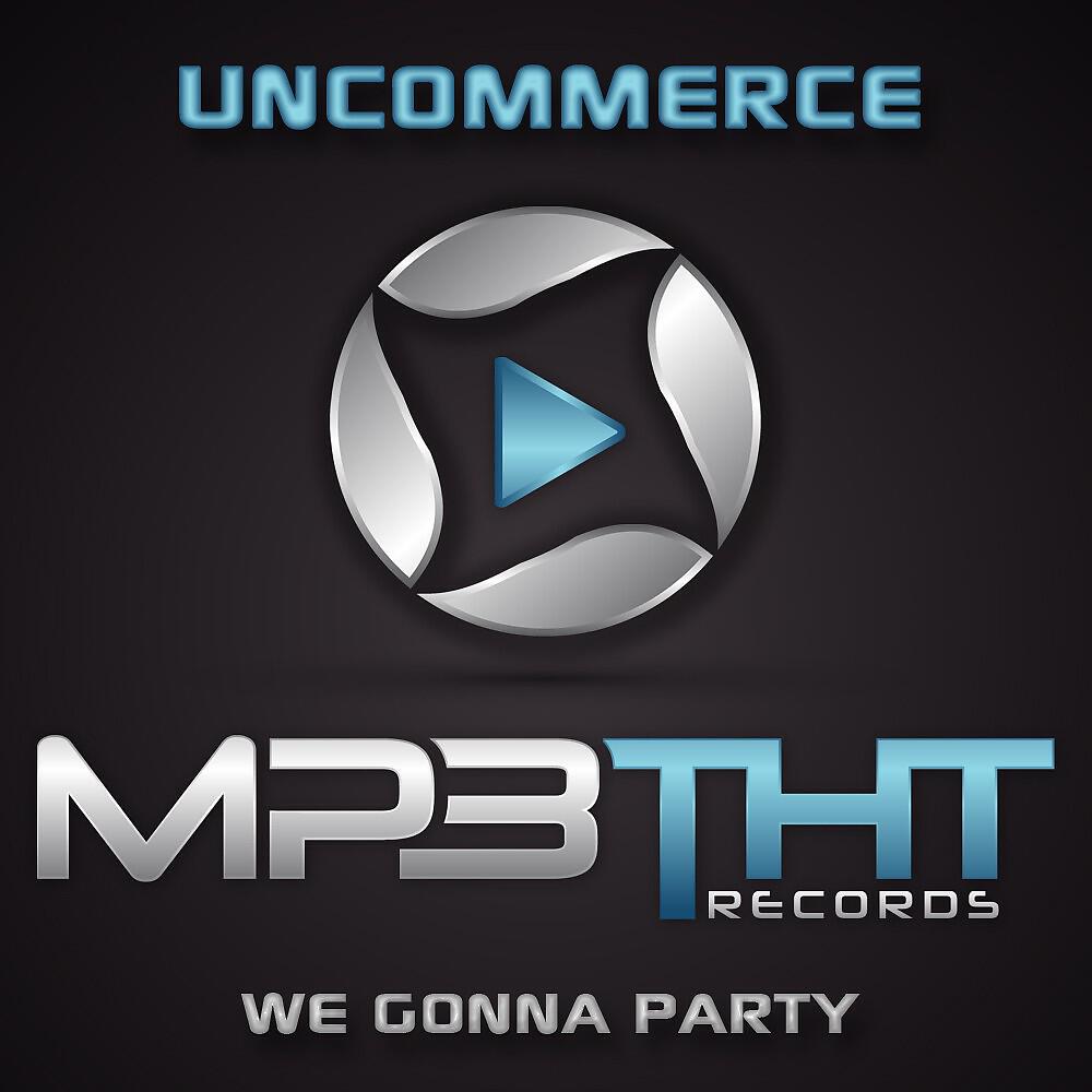 Релиз We Gonna Party (Club Mix)
