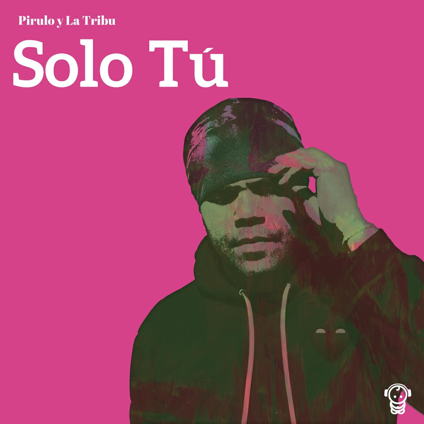 Релиз Solo Tú
