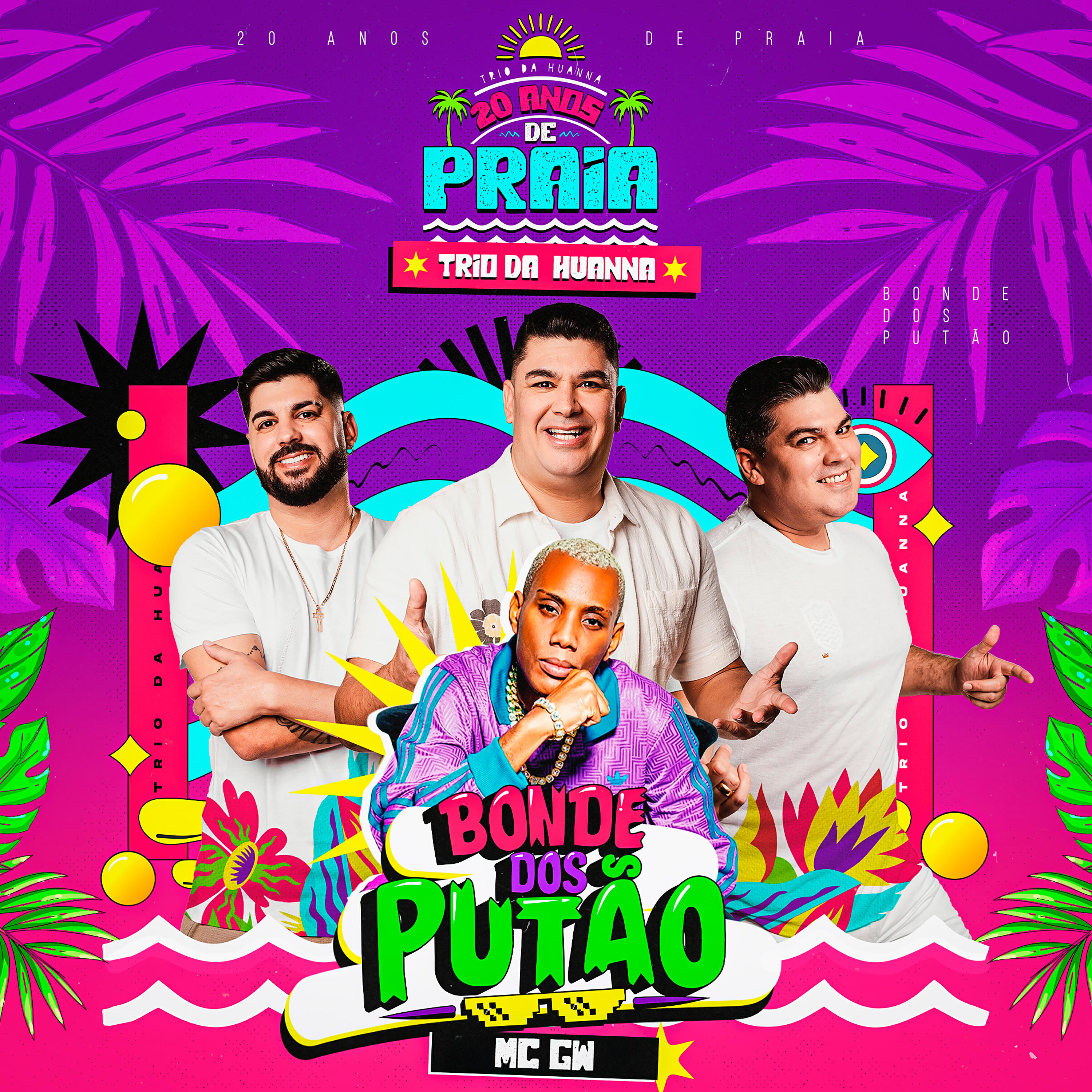 Релиз Bonde dos Putão (20 Anos de Praia)