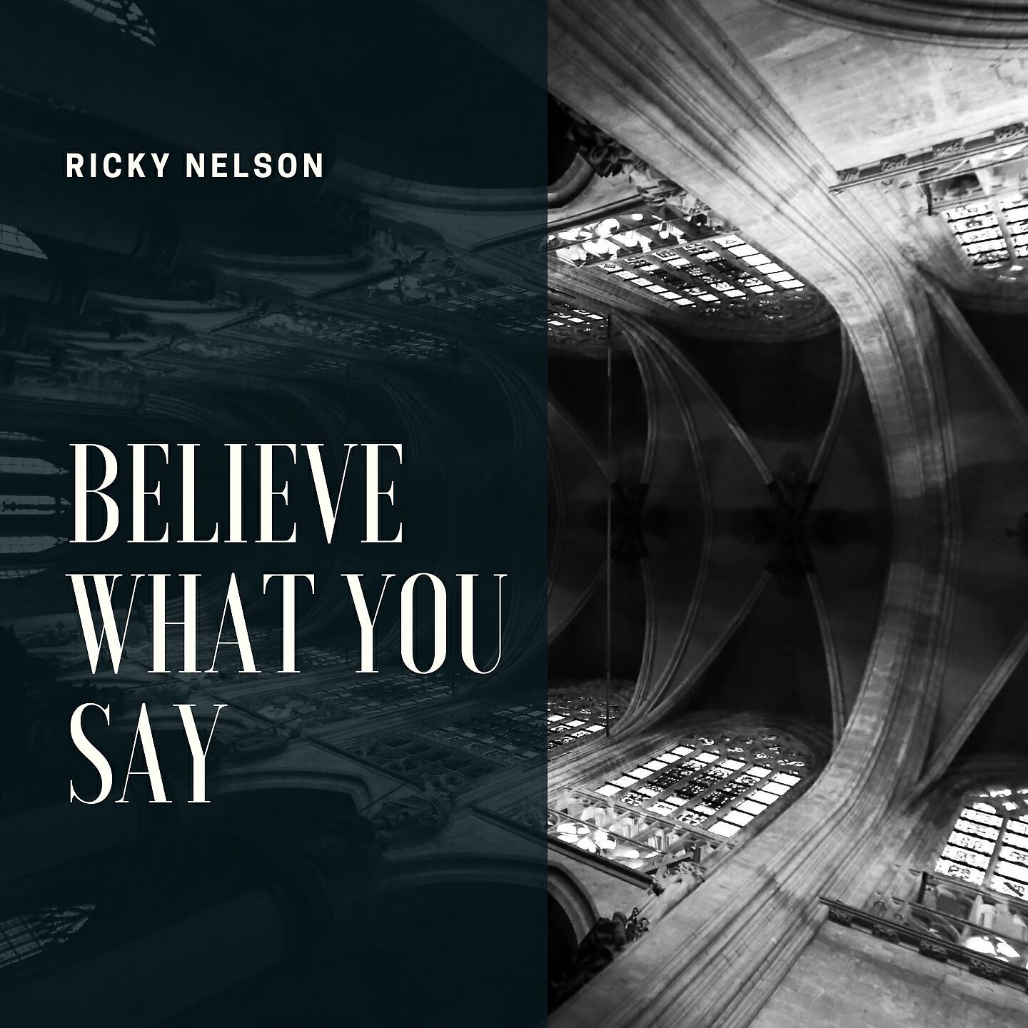 Релиз Believe What You Say