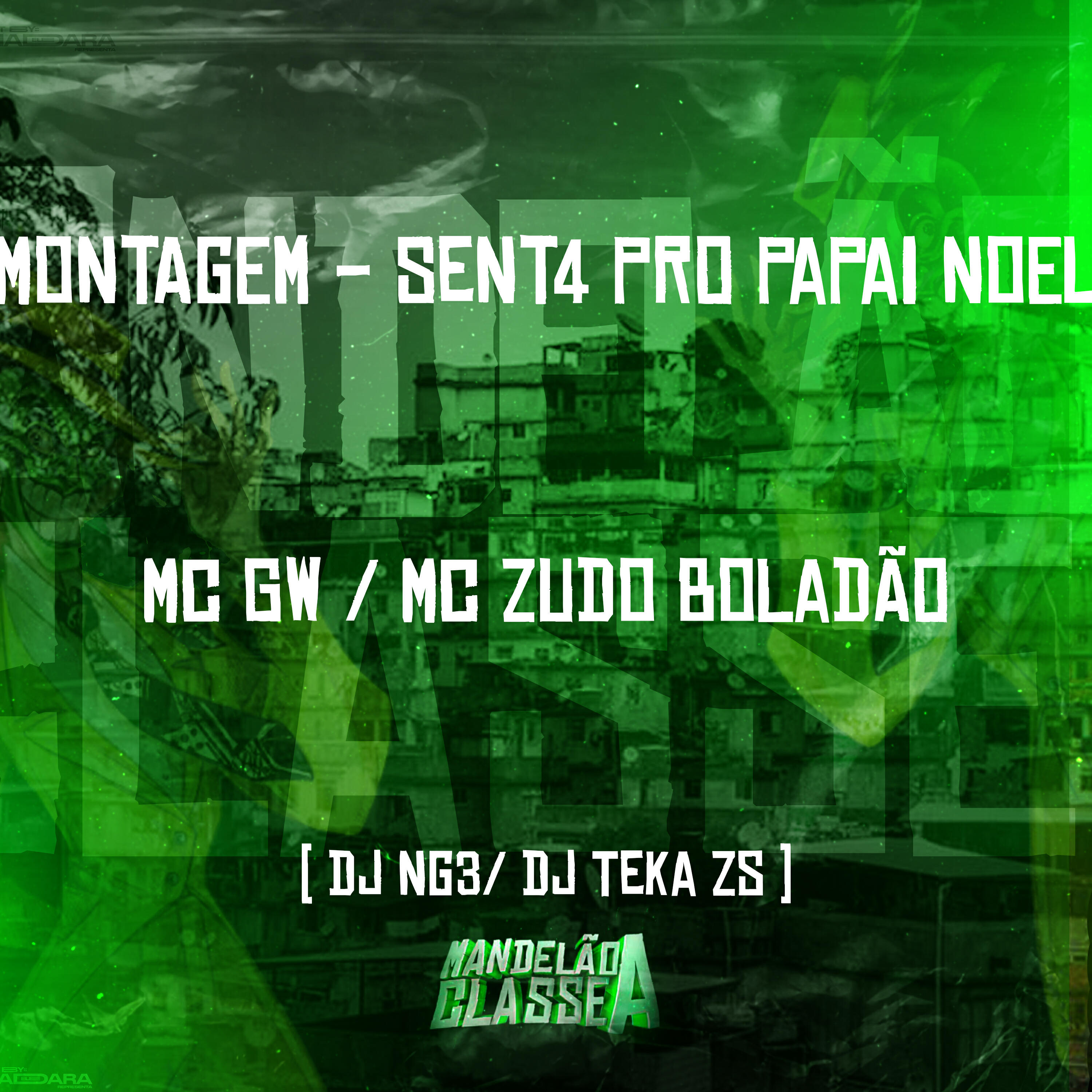 Постер альбома Montagem - Sent4 pro Papai Noel