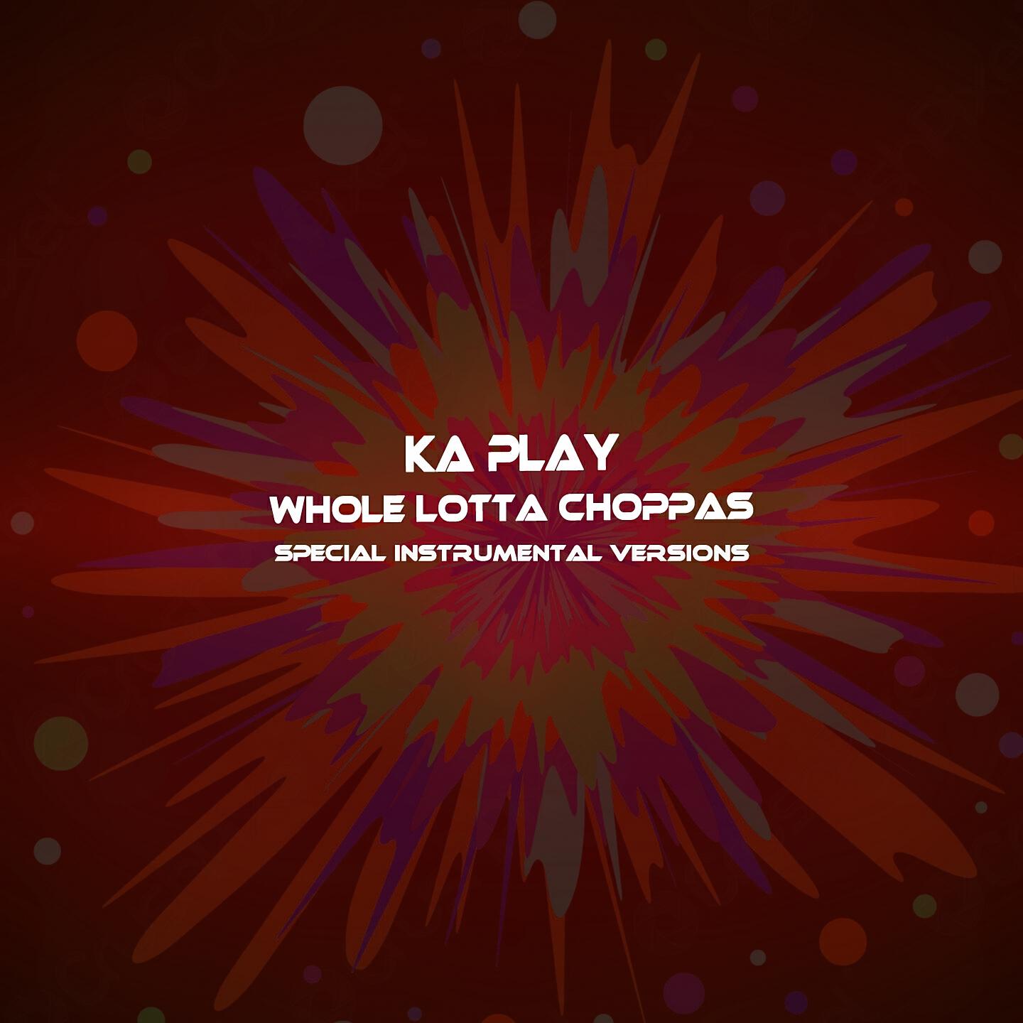 Релиз Whole Lotta Choppas