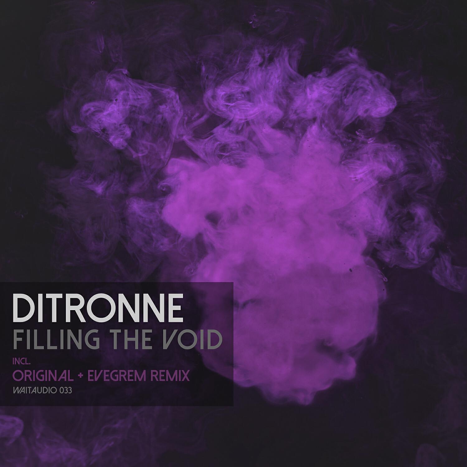 Релиз Filling the Void (Incl. Evegrem Remix)