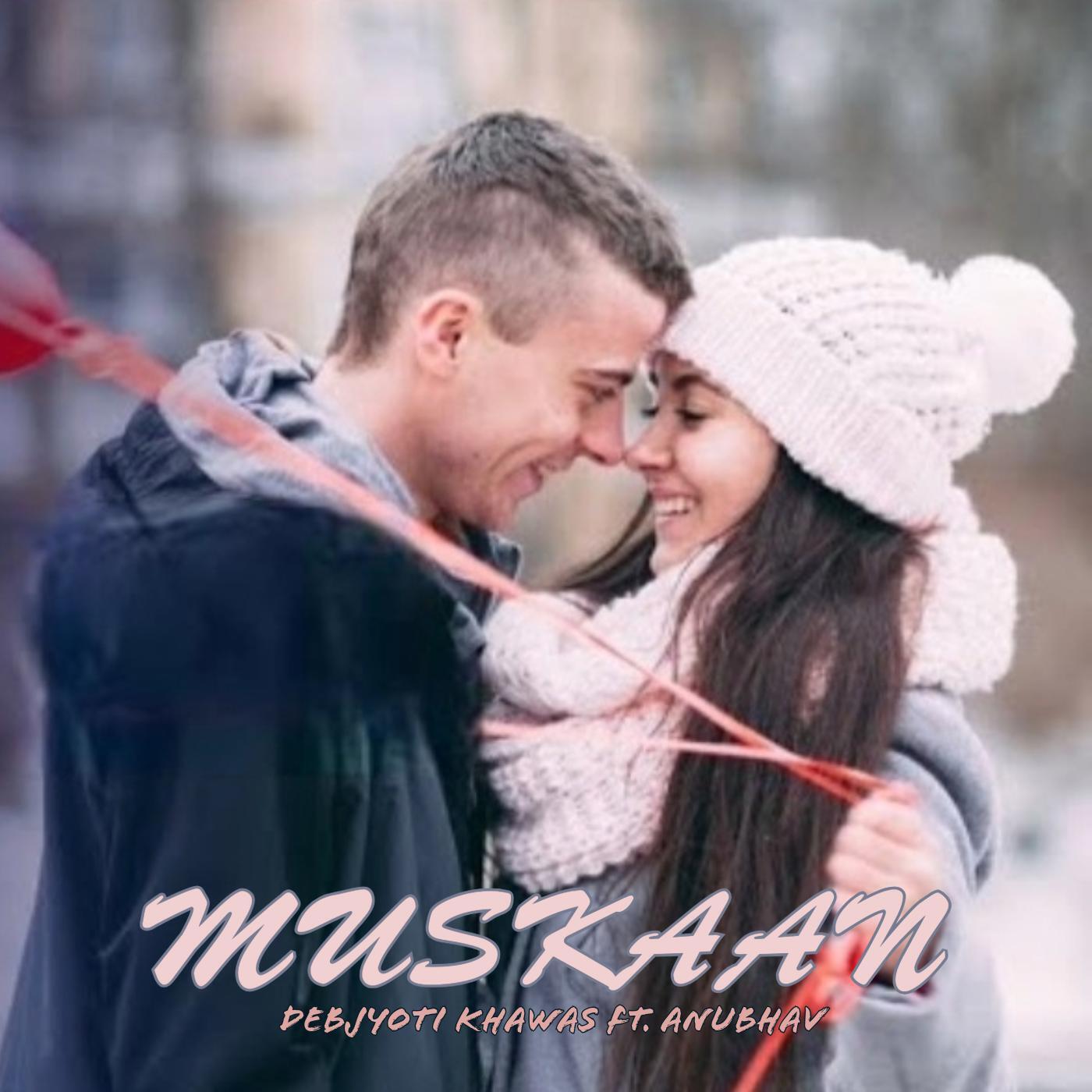 Релиз Muskaan (feat. Anubhav)