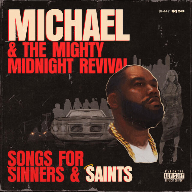 Постер альбома Michael & The Mighty Midnight Revival, Songs For Sinners And Saints