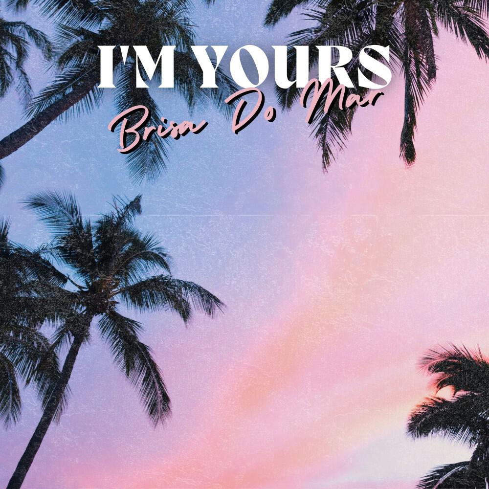Релиз I'm Yours