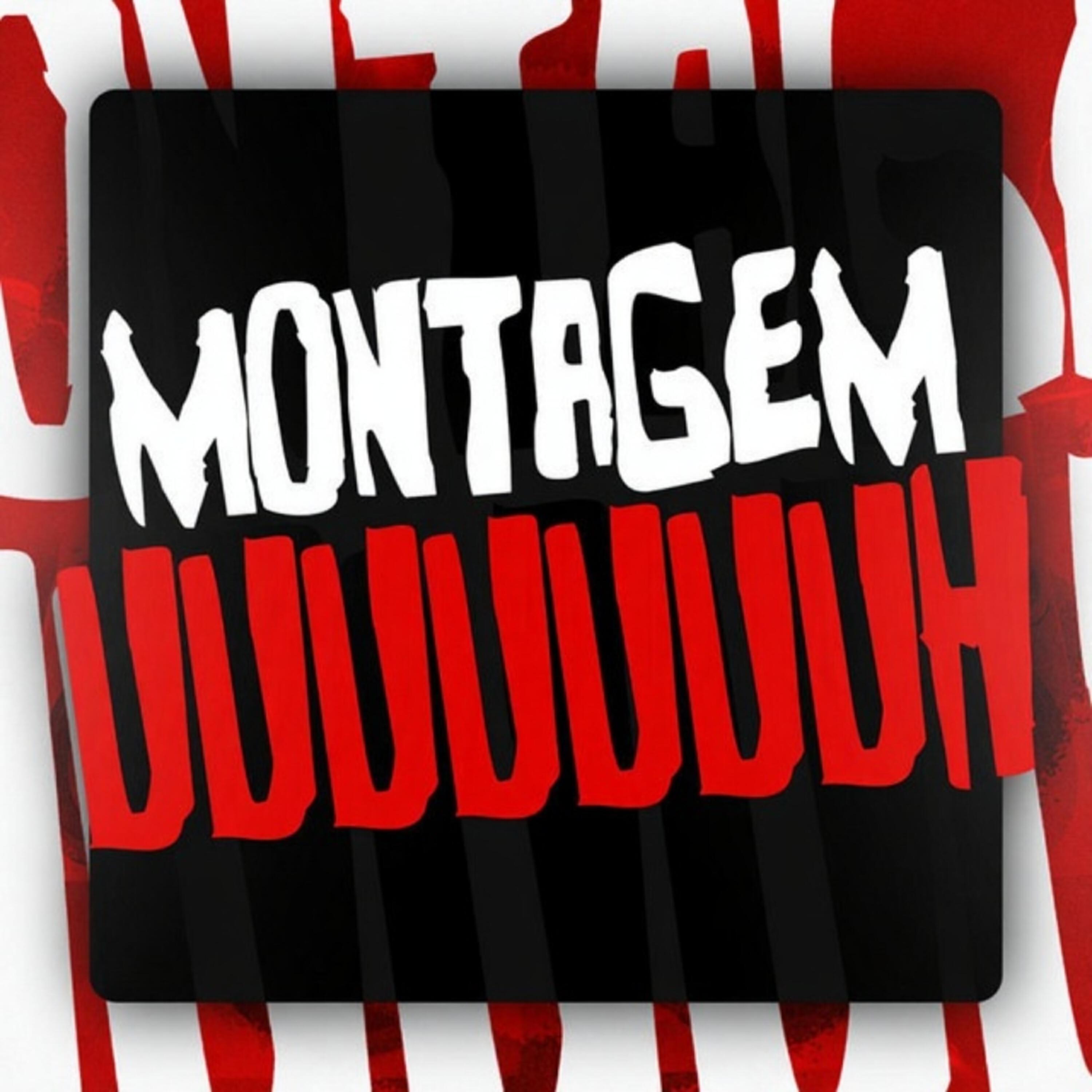 Релиз Montagem Uuuuuuuh