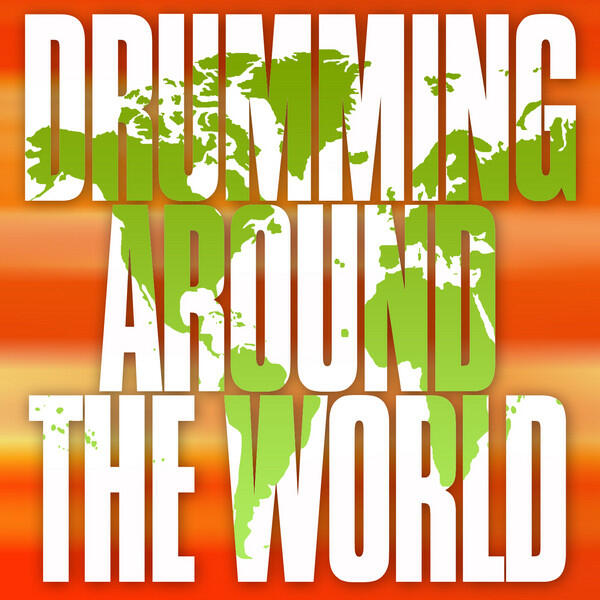 Релиз Drumming Around The World
