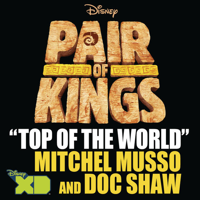 Релиз Top Of The World (From "Pair of Kings")