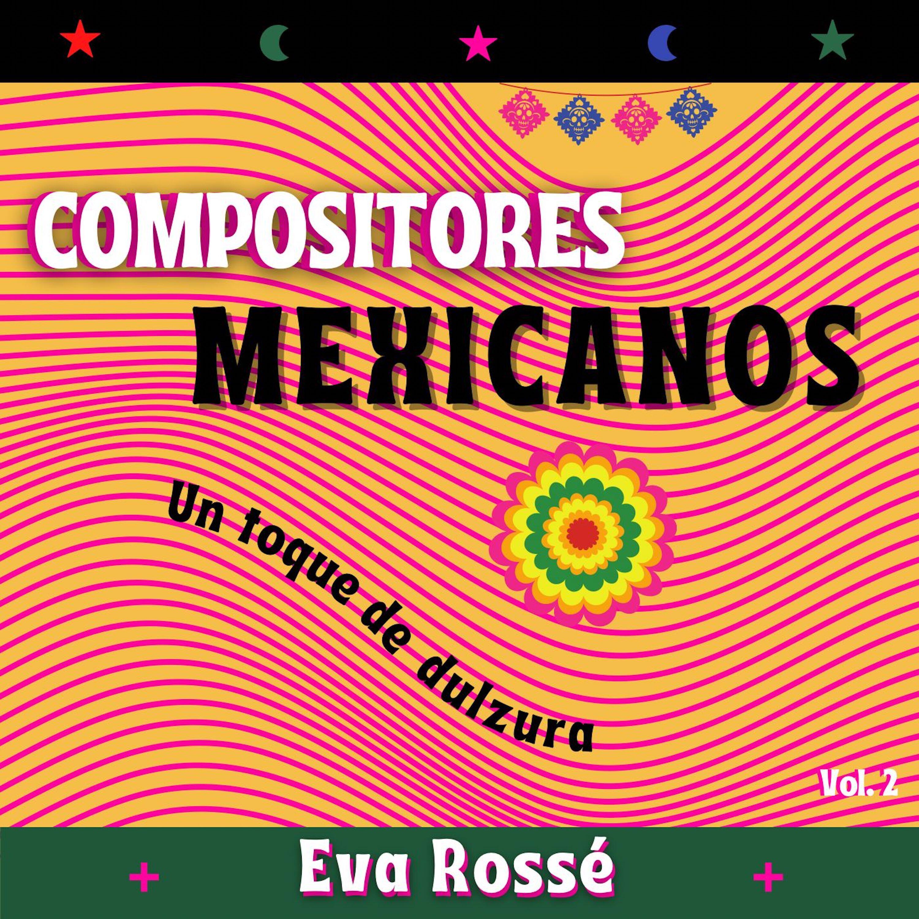 Релиз Compositores Mexicanos, un Toque de Dulzura: Vol 2