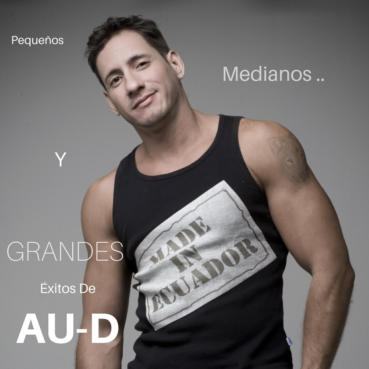 Релиз Pequeños , Medianos y Grandes éxitos de Au-D