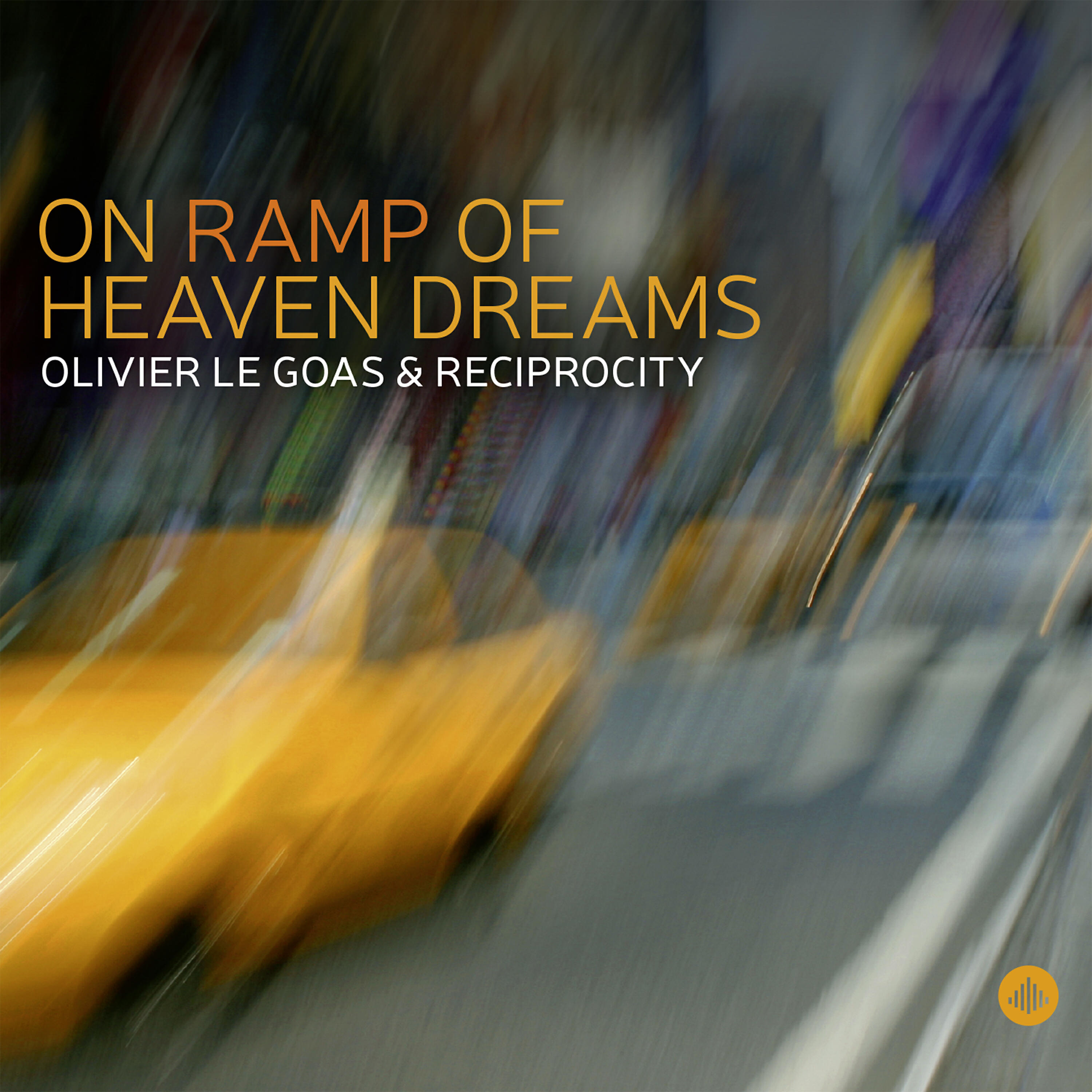 Релиз On Ramp of Heaven Dreams