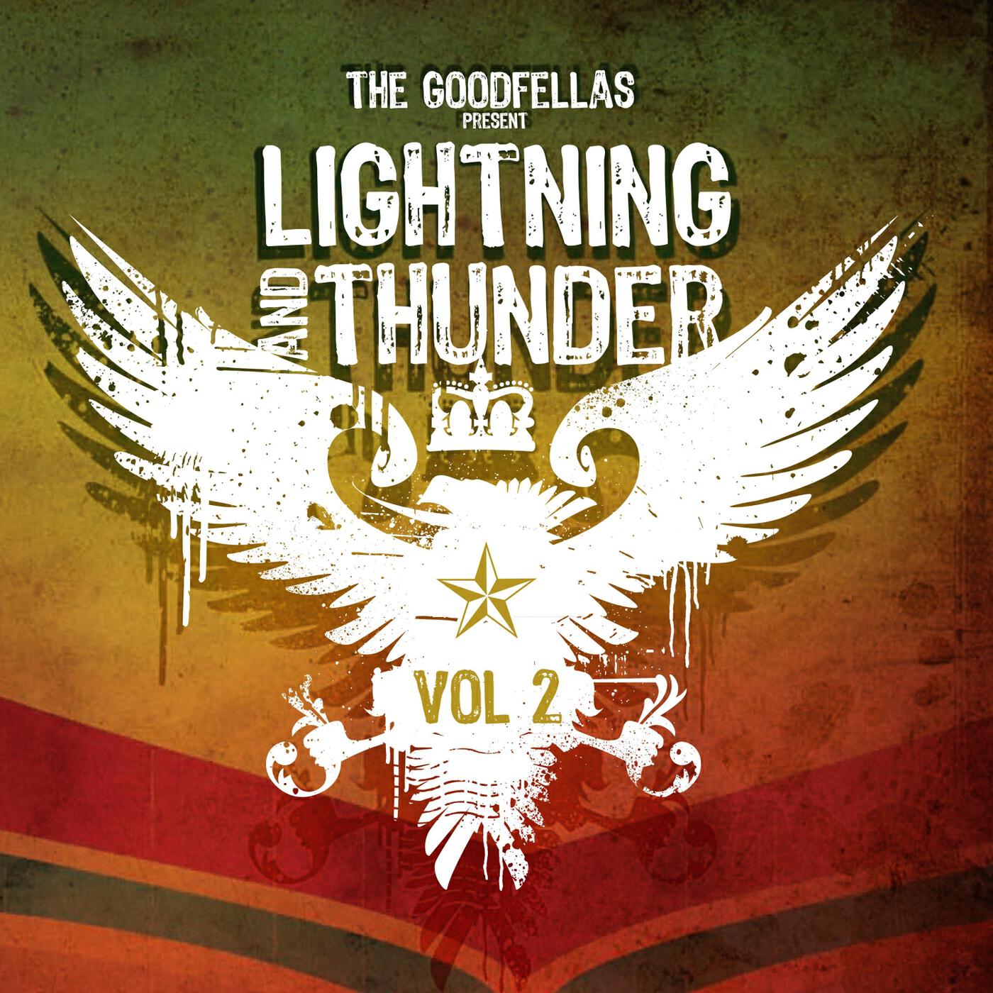 Релиз The Goodfellas Present Lightning and Thunder Vol. 2