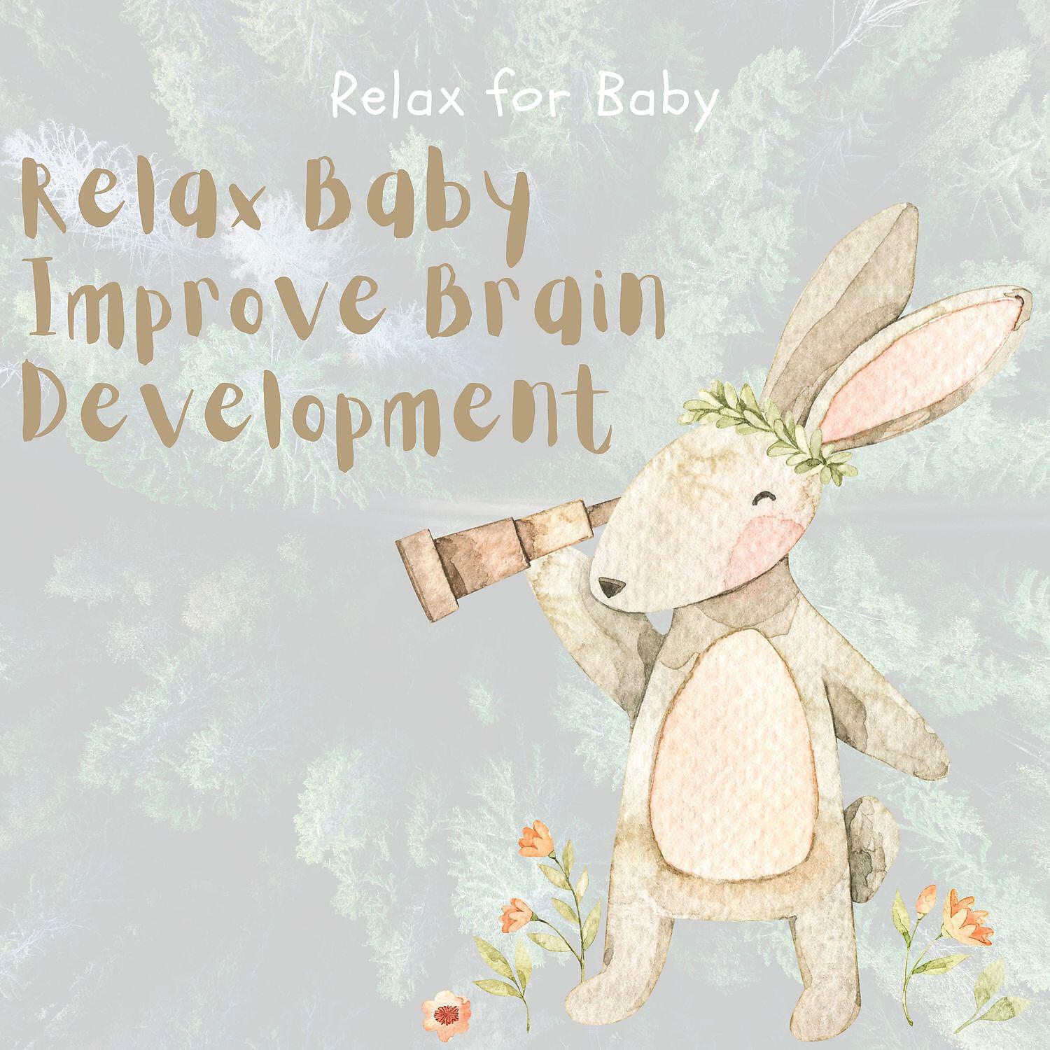 Релиз Relax Baby & Improve Brain Development