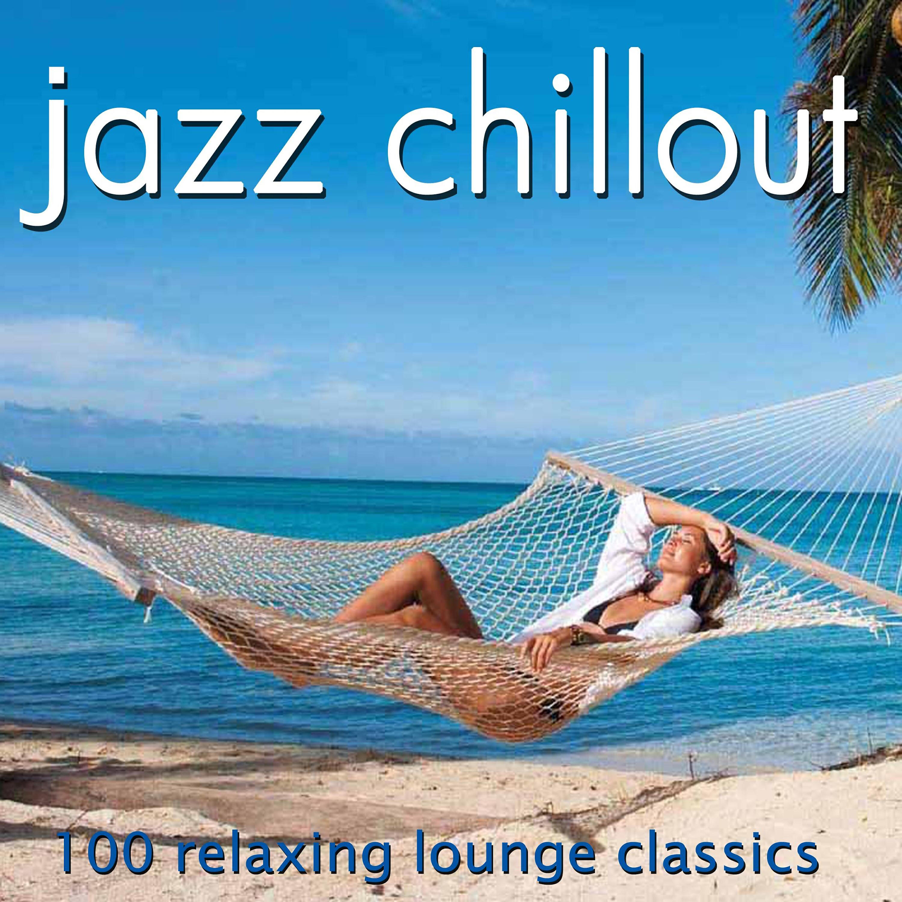 Релиз Jazz Chillout - 100 Relaxing Lounge Classics